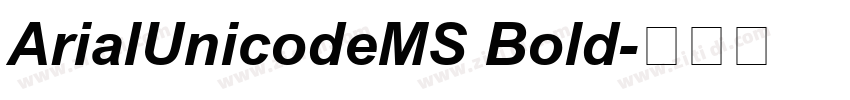 ArialUnicodeMS Bold字体转换
